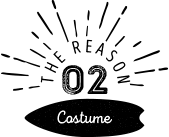 THE REASON02 Costume